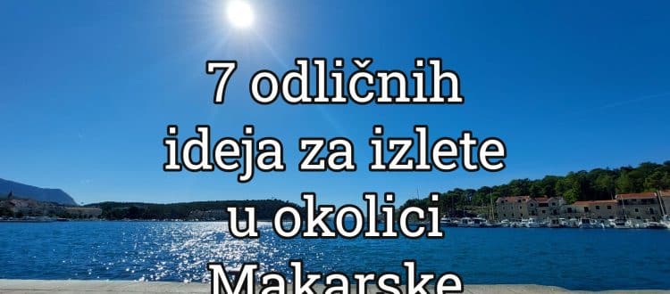 7 ideja za izlet